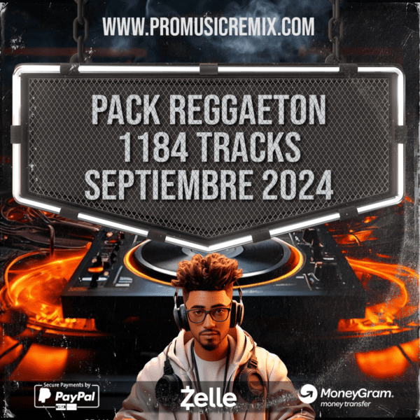 PACK REGGAETON 1184 TRACKS SEPTIEMBRE 2024 PMR