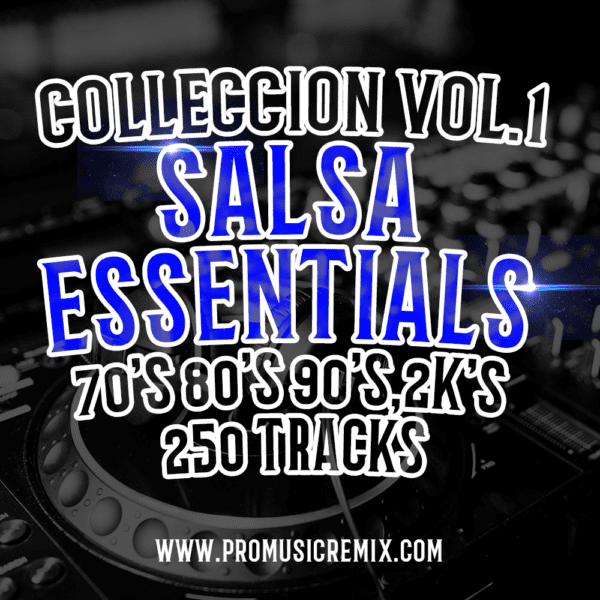 COLLECCION VOL.1 SALSA  ESSENTIALS 70'S 80'S 90'S,2K'S - 250 TRACKS