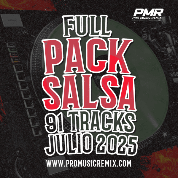 FULL PACK SALSA JULIO 2025 –  91 TRACKS