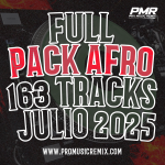 FULL PACK AFRO - 163 TRACKS - JULIO 2025