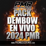 PACK DEMBOW EN VIVO - 2024 PMR